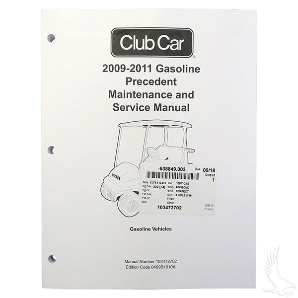 Club Car Precedent Gas 09-11 Maintenance & Service Manual